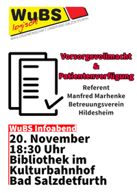 Flyer: Vortrag über Vorsorgevollmacht & Patientenverfügung am 20.11.2024 ab 18:30 Uhr in der Bibliothek im Kulturbahnhof.